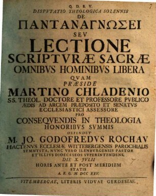Disp. theol. solennis de pantanagnōseti, seu lectione Scripturae Sacrae omnibus hominibus libera