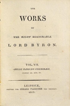 The works of the right honourable Lord Byron, 7. Childe Harold's pilgrimage : cantos III. and IV.