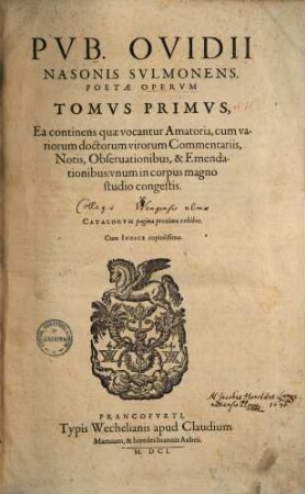 Opera : cum variorum doctorum virorum commentariis. 1., Amatoria ...