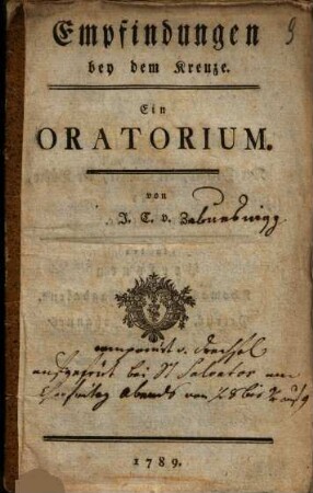 Empfindungen bey dem Kreuze : e. Oratorium