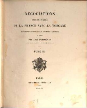 Négociations diplomatiques de la France avec la Toscane. 3