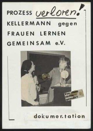 Prozess verloren! : Kellermann gegen Frauen lernen gemeinsam e.V.; Dokumentation
