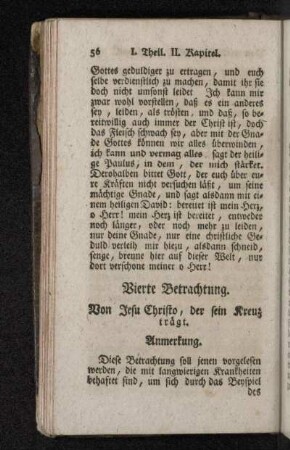 Vierte Betrachtung. Von Jesu Christo , der sein Kreuz trägt.