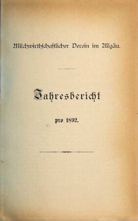 Jahres-Bericht : für .... 1892