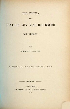 Die Fauna der Kalke von Waldgirmes bei Giessen : mit einem Atlas von 11 lithographischen Tafeln