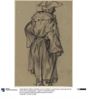 Offizier mit Mantel und Hut, mit Stock in der Rechten, Halbrückenansicht nach rechts. (Haltungsstudie Moritz von Anhalt-Dessau)