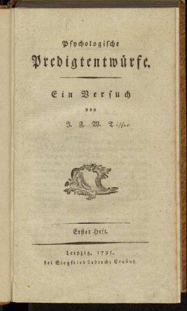 1: Psychologische Predigtentwürfe. Erster Heft