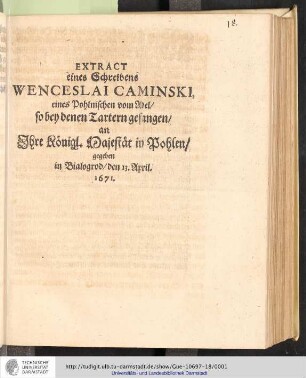 Extract eines Schreibens Wenceslai Caminski, eines Pohlnischen von Adel, so bey denen Tartern gefangen, an Ihre Königl. Majestät in Pohlen, gegeben in Bialogrod, den 13. April. 1671.