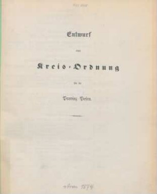 Entwurf einer Kreis-Ordnung für die Provinz Posen