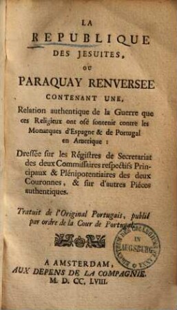 La republique des Jésuites ou Paraguay renversée ...