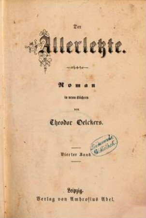 Der Allerletzte : Roman in neun Büchern. 4. Band