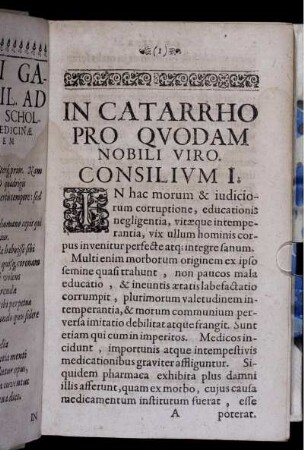 Consilium I. In Catarrho Pro Quodam Nobili Viro