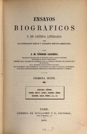 Ensayos biográficos y de crítica literaria sobre los principales poetas y literatos hispano-americanos. I,2