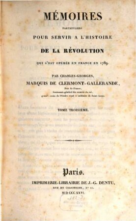Mémoires particuliers pour servir à l'histoire de la révolution qui s'est operée en France en 1789. 3