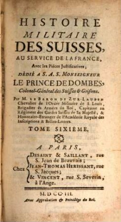Histoire Militaire Des Suisses, Au Service De La France : Avec les Pieces Justificatives, 6