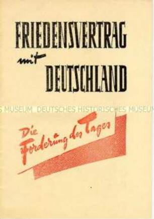 Kommentierter UdSSR-Entwurf eines Friedensvertrages mit Deutschland