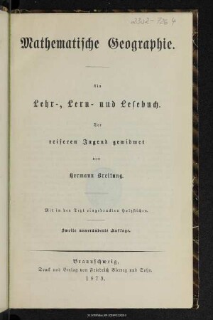 Mathematische Geographie : ein Lehr-, Lern- und Lesebuch : der reiferen Jugend gewidmet : mit in den Text eingedruckten Holzstichen