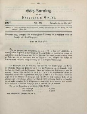 21. Verordnung betreffend die vorübergehende Änderung der Vorschriften über den Verkehr mit Kraftfahrzeugen. Vom 18. Mai 1907