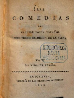 Las comedias, 2. La vida es sueño