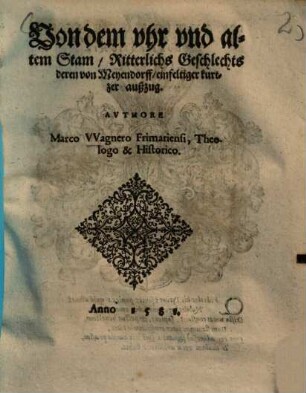 Von dem uhr und altem Stam ritterlichs Geschlechts deren von Meyendorff einfeltiger kurtzer Außzug