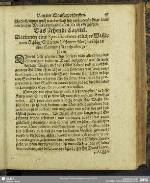 Das Zehende Capitel. Darinnen eine Specification etlicher Wasser vorn Schlag, Schwindel, schwere Noth, welche in eine fürnehme Apothecken gehören