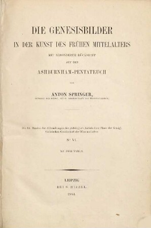 Die Genesisbilder in der Kunst des frühen Mittelalters : mit besonderer Rücksicht auf den Ashburnham-Pentateuch