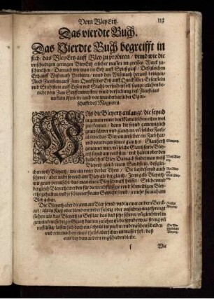 Das vierdte Buch. Das Vierdte Buch begreifft in sich/ das BleyErtz auff Bley zu probiren/ ... Darnach wie man ein Ertz auff Spießglaß/ ... auff Wißmuth Probiren/ ... Auch Zienstein auf Zien/ Quecksilber Ertz auff Quecksilber ...
