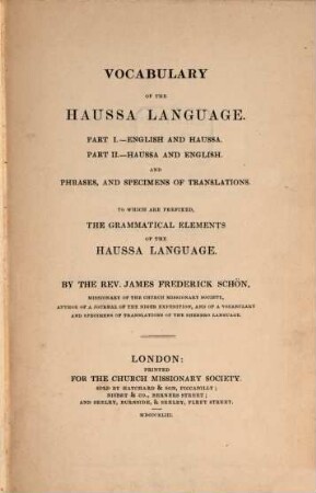 Vocabulary of the Haussa language : To which are prefixed the grammatical elements of the Haussa language. Haussa in Centralafrika mit der Hauptstadt Kano