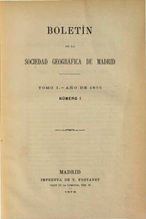 Boletín de la Real Sociedad Geográfica. 1. 1876, Nr. 1
