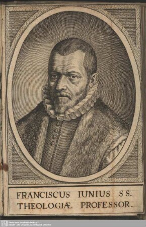 Franciscus Iunius SS. Theologiae Professor