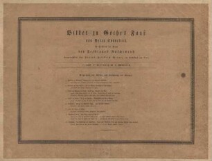 Bilder zu Göthe’s Faust / von Peter Cornelius. / Gestochen in Rom / von Ferdinand Ruscheweyh.