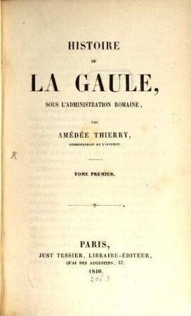 Histoire de la Gaule, sous l'administration Romaine, 1