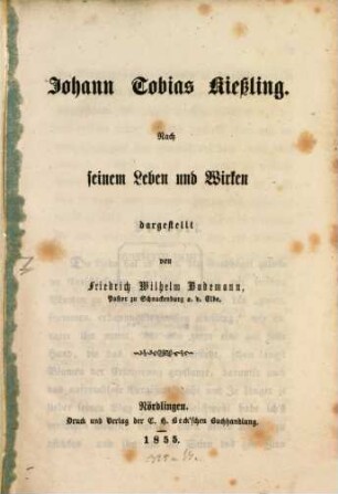 Johann Tobias Kießling : nach seinem Leben und Wirken