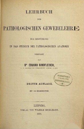 Lehrbuch der pathologischen Gewebelehre zur Einführung in das Studium der pathologischen Anatomie