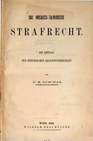 Das mosaisch-talmudische Strafrecht : Ein Beitr. zur histor. Rechtswiss