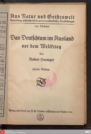 Das Deutschtum im Ausland vor dem Weltkrieg