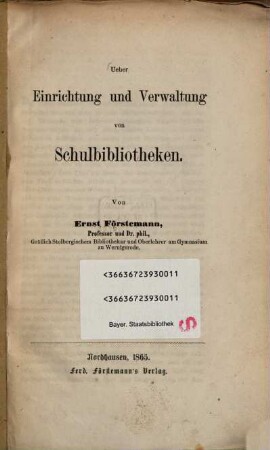 Ueber Einrichtung und Verwaltung von Schulbibliotheken : (Gratulationsschrift.)