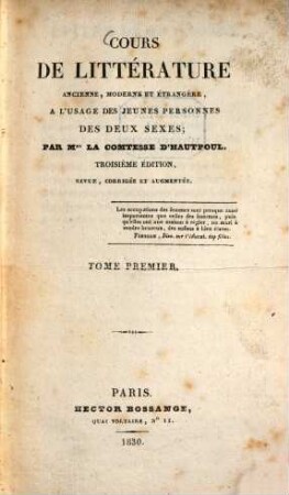 Cours de littérature ancienne, moderne et étrangère : à l'usage des jeunes personnes des deux sexes. 1