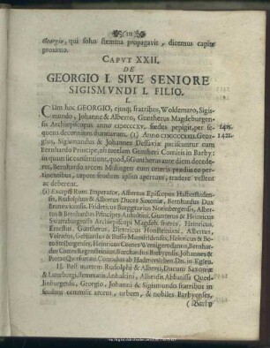 Caput XXII. De Georgio I. Sive Seniore Sigismundi I. Filio