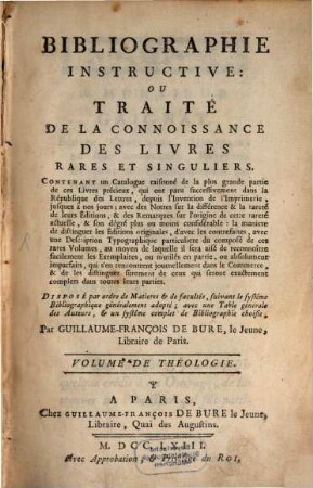 Bibliographie Instructive: Ou Traité De La Connoissance Des Livres Rares Et Singuliers, [1]. Théologie