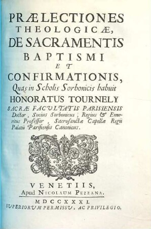 Praelectiones Theologicae, De Sacramentis Baptismi, Et Confirmationis : Quas in Scholis Sorbonicis habuit