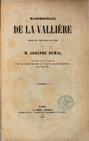 Mademoiselle de la Vallière : drame en cinqu actes, en vers