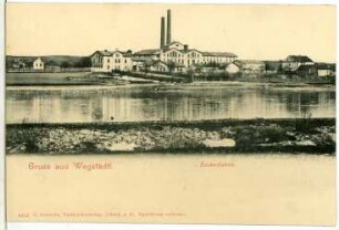 Wegstädtl. Zuckerfabrik