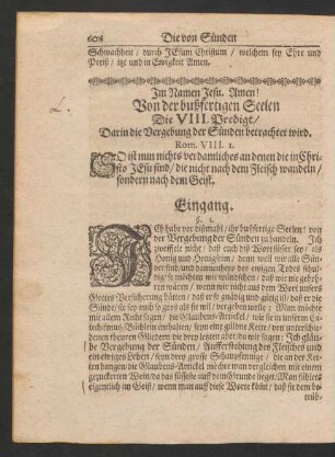 Von der bußfertigen Seelen Die VIII. Predigt/ Darin die Vergebung der Sünden betrachtet wird. Rom. VIII. 1.