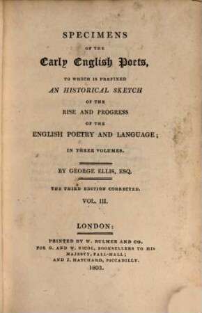 Specimens of the early English poets : to which is prefixed an historical sketch of the rise and progress of the English poetry and language, 3