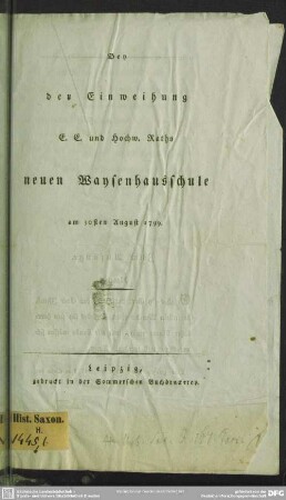 Bey der Einweihung E. E. und Hochw. Raths neuen Waysenhausschule am 30sten August 1799.