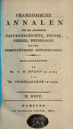 Französische Annalen für die allgemeine Naturgeschichte, Physik, Chemie, Physiologie und ihre gemeinnützigen Anwendungen, 1802, Stück 2
