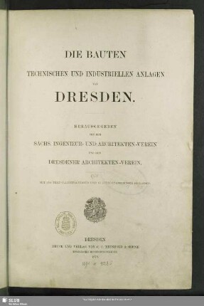 Die Bauten, technischen und industriellen Anlagen von Dresden