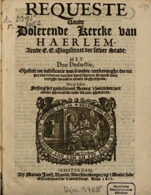 Requeste Vande Dolerende Kercke van Haerlem, Aende E. E. Magistraet der selver Stadt