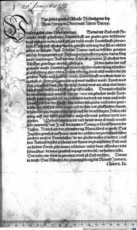 Von gottes genaden Albrecht Pfallnntzgrave bey Rhein, Hertzog in Obern unnd Nidern Bairn [et]c. (U)nnsern grues zuvor ... Wiewol. .. erhaischt die ... notturfft, das wir unns mit ... unnser Landschafft ... unnderreden, darzu auch der ... Pollicei ordnung ... vergleichen. Derhalben ervordern wir euch ... in unnser Stat Ingolstat ...